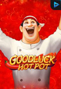 Bocoran RTP Goodluck Hot Pot di TOTOLOKA88 Generator RTP SLOT 4D Terlengkap